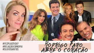 RODRIGO FARO ABRE O CORAÇÃO | ANA HICKMANN