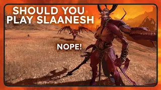 Why you should (not) play Slaanesh - Total war Warhammer 3