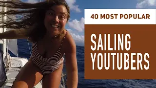 40 Most Popular Sailing YouTubers (by Subscribers) March 2021