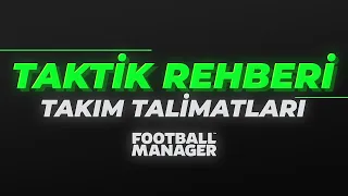 TAKIM TALİMATLARI ( Football Manager Taktik Rehberi ) // FM23 Taktik Oluşturma // FM23 Hazır Taktik