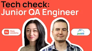 Tech check: Junior QA Engineer | Jooble & Mate academy