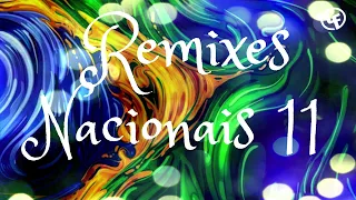 Remixes Nacionais Vol.11 - by DjLeandroFreire