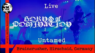 Live HORNS OF DOMINATION (Untamed) 2022 - Braincrusher, Hirschaid, Germany, 20 May