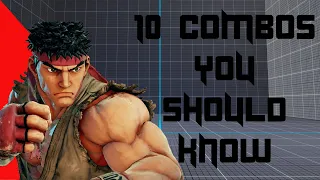 10 SFV Ryu Combos You Should Know