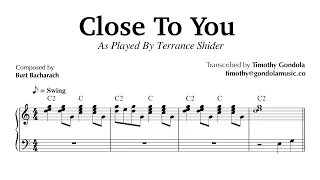 Terrance Shider plays Close To You