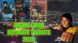 Jackie Chan Ultimate Tribute Music Video NEW 2020 - Chan's The Man