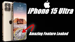 iPhone 15 Shocking Feature ! - iPhone 15 ultra