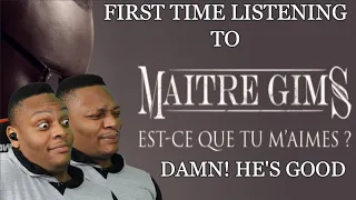 Maître Gims - Est-ce que tu m'aimes ? Première Fois écoute de to Maître Gims!