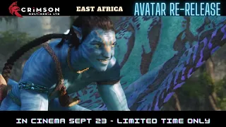 Avatar re-release - Limited 2 week run Only In Cinema Sept 23 across East Africa