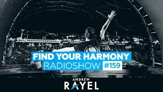 Andrew Rayel - Find Your Harmony Radioshow #159