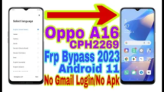 Oppo A16 (CPH2269) Android 11 Frp Bypass | New Trick 2023 | Bypass Google Account/No Pc 100% Working