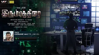 Irumbuthirai username white devil bgm