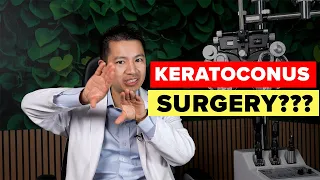 When Should I Get Keratoconus Surgery?