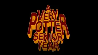 A Very Potter Senior Year (AVPSY) (Almost) Full Staged Reading