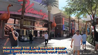 WALKING THE LAS VEGAS STRIP THE LINQ PROMENADE MAY 2024 VLOG 937