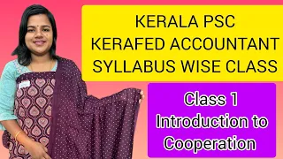 KERALA PSC KERAFED ACCOUNTANT CLASS 1 INTRODUCTION TO COOPERATION,FEATURES OF COOPERATION|YOUR GUIDE