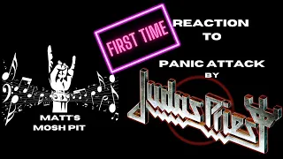 Matt hears Panic Attack by JUDAS PRIEST for the FIRST TIME!