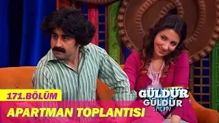 Güldür Güldür Show 171.Bölüm - Apartman Toplantısı