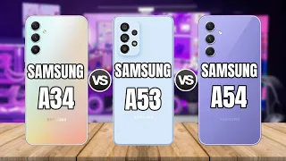 SAMSUNG GALAXY A34 VS GALAXY A53 VS GALAXY A54