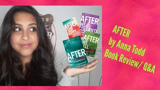 AFTER by Anna Todd book review// Q&A