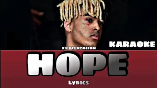 XXXTENTACION - Hope (Karaoke with Lyrics)