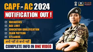 CAPF AC 2024 NOTIFICATION | CAPF AC 2024 VACANCIES | CAPF WRITTEN 2024 Syllabus,  exam pattern #capf