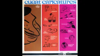 Xavier Cugat Orchestra – Cugat Caricatures