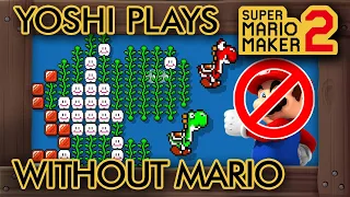 Super Mario Maker 2 - Yoshi Plays Levels Without Mario