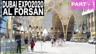Dubai EXPO2020 Al Forsan - Part 1 of 3 | 4K | Dubai Tourist Attraction