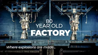 SpaceX's 80 Year Old Factory