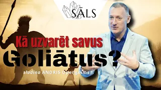 SĀLS. Kā uzvarēt savus goliātus?