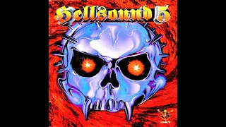 HELLSOUND 5  [FULL ALBUM 77:57 MIN] 1997 "BLESSED ARE THE SICK" HIGH QUALITY FULL CD +FULL TRACKLIST