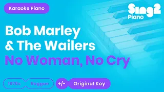 Bob Marley & The Wailers - No Woman, No Cry (Piano Karaoke)