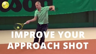 Tennis Approach Shot: Move Through Your Approach