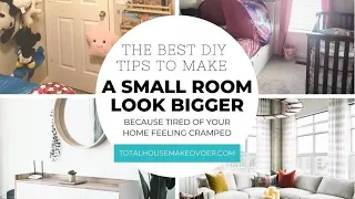 How to Make Small Home Spaces Look Bigger