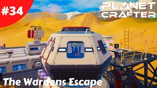 The Wardens Escape Plan Is It A Better Option? - Planet Crafter - #34 - Gameplay