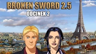 Broken Sword 2.5 | 2# Prawda wyszła na jaw