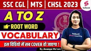 SSC MTS/CGL/CHSL 2023 | Root Word Vocabulary For SSC | SSC MTS Vocabulary 2023 | By Ananya Ma'am