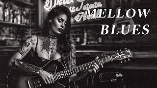 Blues Music -  Best Mellow Blues | Best Of Slow Blues &Rock