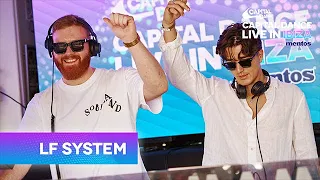 LF System Full Set | Capital Dance Live In Ibiza