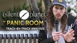 Silent Planet | Panic Room | Track-By-Track Analysis