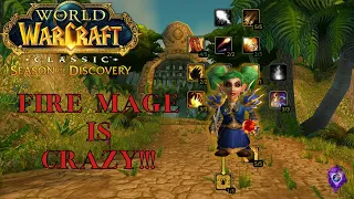 Fire mage is crazy - Season Of Discovery Phase 2