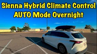 Toyota Sienna Hybrid Climate Control - AUTO Mode Hot Overnight Nomad Van Life Vanlife