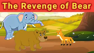 The Revenge of Bear Story in English 🐻 | Fairy Tales in English | Bedtime Stories #revenge  #english