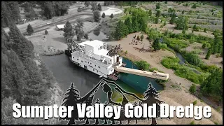 Sumpter Valley Gold Dredge: Oregon Gold Mining History