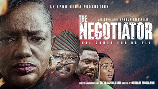 THE NEGOTIATOR || Directed by Omolara Ayoola PMH.