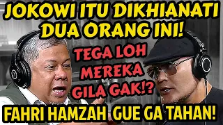 Ganjar, Mahfud Gitu JOKOWI Diam Saja⁉️ GUE YANG CERITAIN‼️CAPEK SAYA!! - FAHRI HAMZAH - Podcast