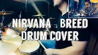 Nirvana - Breed (Drum Cover) Multicam - HQ