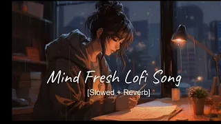 Sad Lofi Song||Slowed + Reverb||Singer:- arjeet singh#song #slowedandreverb #music