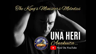 UNA HERI // King's Ministers Melodies // KMM
